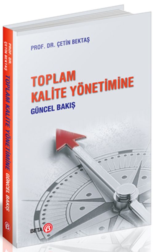 Toplam Kalite Yönetimine Güncel Bakış
