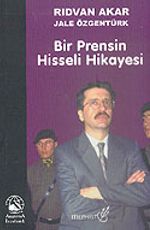 Bir Prensin Hisseli Hikayesi