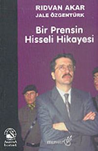 Bir Prensin Hisseli Hikayesi