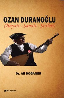Ozan Duranoğlu Hayatı Sanatı Şiirleri
