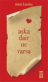 Aşka Dair Ne Varsa