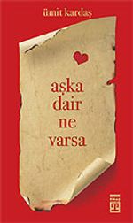 Aşka Dair Ne Varsa