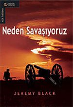 Neden Savaşıyoruz