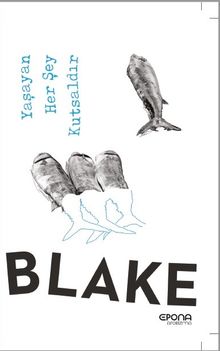 Yaşayan Her Şey Kutsaldır