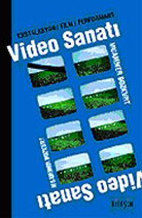 Video Sanatı-Enstalasyon/Film/Performans