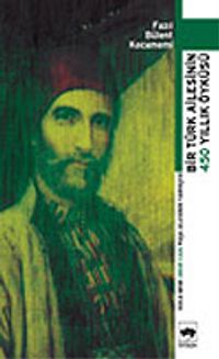 Bir Türk Ailesinin 450 Yıllık Öyküsü