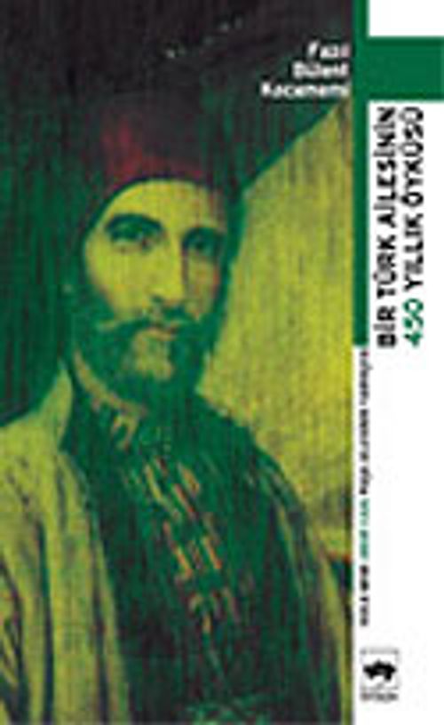 Bir Türk Ailesinin 450 Yıllık Öyküsü