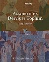 Anadolu'da Derviş ve Toplum /13-15.Yüzyıllar