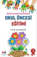 İslam ve Batı Eğitiminde Okul Öncesi  Eğitimi & Hedefler-Etkinlikler