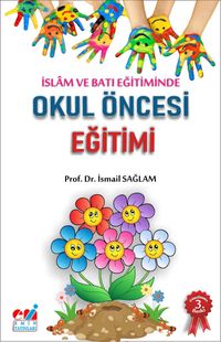 İslam ve Batı Eğitiminde Okul Öncesi  Eğitimi & Hedefler-Etkinlikler