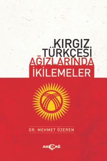 Kırgız Türkçesi Ağızlarında İkilemeler
