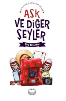 Aşk ve Diğer Şeyler - Eve Bourton