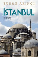 İstanbul & Dersaadet (1453-1922)