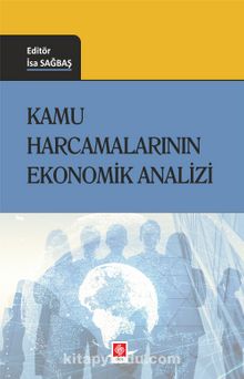 Kamu Harcamalarının Ekonomik Analizi - Kolektif