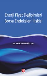Enerji Fiyat Değişimleri Borsa Endeksleri İlişkisi