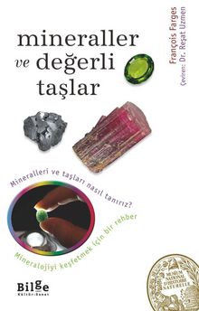 Mineraller ve Değerli Taşlar - Francois Forget