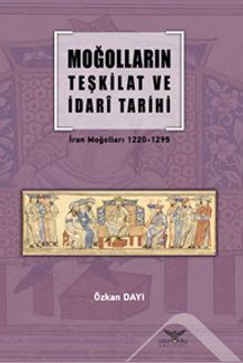 Moğolların Teşkilat  ve İdari Tarihi