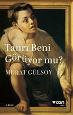 Tanrı Beni Görüyor mu?