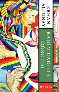 Kadim Cadılık Öğretisi & Wicca