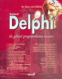 Borland Delphi İle Görsel Programlama Sanatı