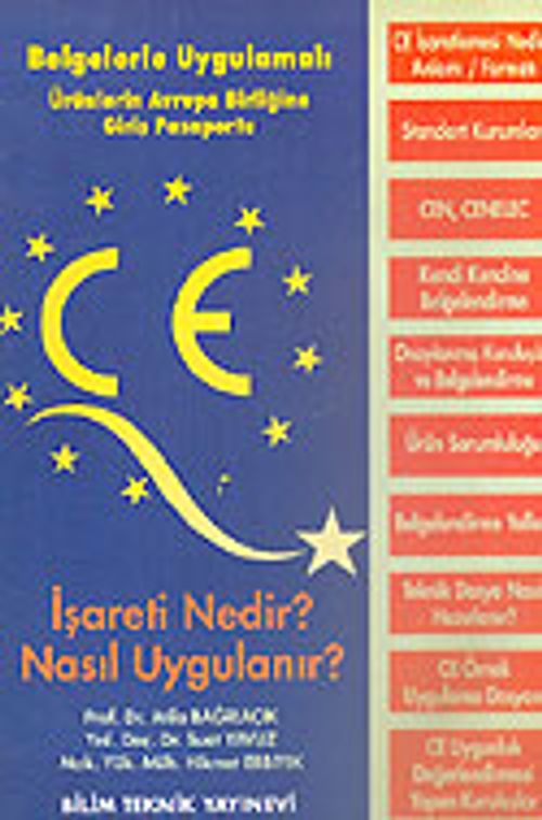 Ürünlerin Avrupa Birliğine Giriş Pasaportu/CE İşareti Nedir? Nasıl Uygulanır?/Belgelerle Uygulamalı