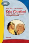 Kriz Y&ouml;netimi : Halkla İlişkiler A&ccedil;ısından Bir Değerlendirme