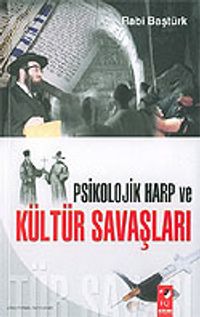 Psikolojik Harp ve Kültür Savaşları