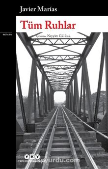 Tüm Ruhlar - Javier Marias