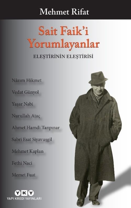 Sait Faik'i Yorumlayanlar & Eleştirinin Eleştirisi
