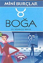 Boğa 21 Nisan-21 Mayıs/Mini Burçlar