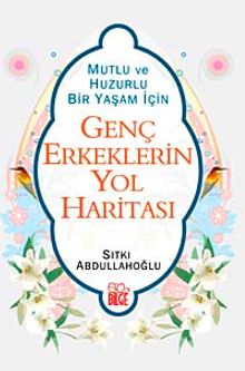Genç Erkeklerin Yol Haritası