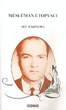 Müslüman Ütopyacı - Ali Rahnema