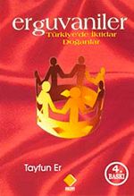 Erguvaniler / Türkiye'de İktidar Doğanlar