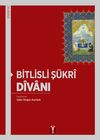 Bitlisli Ş&uuml;kri Divanı