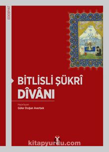 Bitlisli Şükri Divanı - Bilinmeyen Yazar