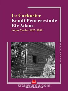 Kendi Penceresinde Bir Adam - Le Corbusier