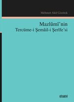 Mazlumi’nin Tercüme-i Şemail-i Şerife’si
