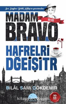 Madam Bravo-Harfleri Değiştir - Bilal Sami Gökdemir