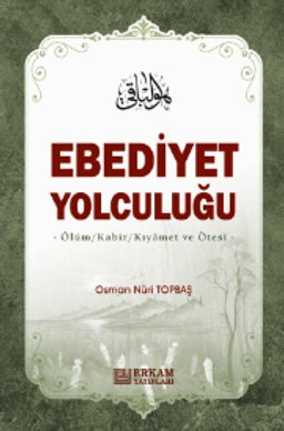 Ebediyet Yolculuğu (Ciltli)