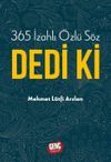 365 İzahlı &Ouml;zl&uuml; S&ouml;z Dedi Ki
