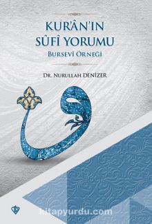 Kur’an’ın Sufi Yorumu - Nurullah Denizer