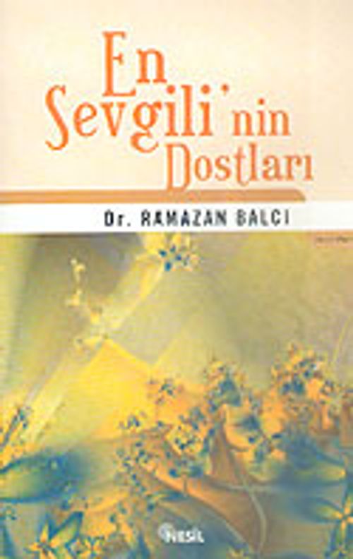 En Sevgili'nin Dostları
