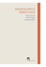 Düşünceleriyle Nermi Uygur