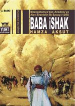Baba İshak & Mezopotamya'dan Anadolu'ya Alevi Erenlerin İlk Savaşı (1240)