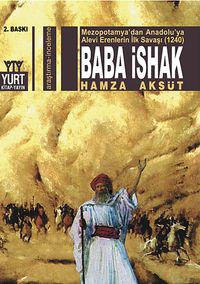 Baba İshak & Mezopotamya'dan Anadolu'ya Alevi Erenlerin İlk Savaşı (1240)