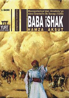 Baba İshak & Mezopotamya'dan Anadolu'ya Alevi Erenlerin İlk Savaşı (1240)