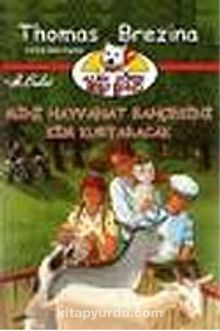 Ajan Köpek Bello Bond / Mini Hayvanat Bahçesini Kim Kurtaracak - Thomas Brezina