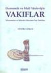 Ekonomik ve Mali Y&ouml;nleriyle Vakıflar