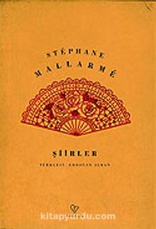 Şiirler / Stephane Mallarme - Stephane Mallarme
