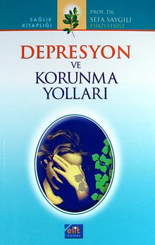 Depresyon ve Korunma Yolları